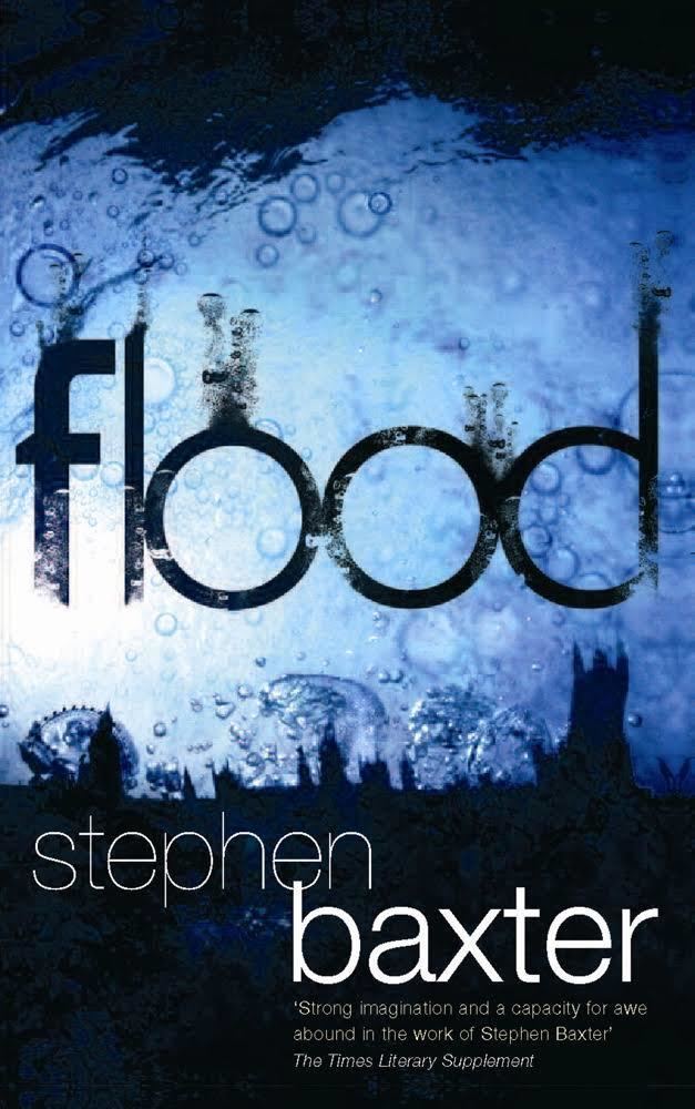 Flood (Baxter novel) t0gstaticcomimagesqtbnANd9GcS40uw5pOyRj1wk8I