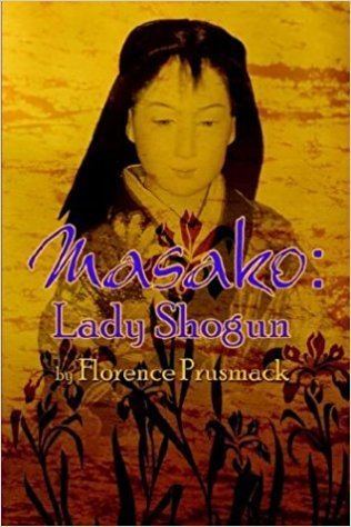 Florence Prusmack Masako Lady Shogun Florence Prusmack 9781413715910 Amazoncom Books