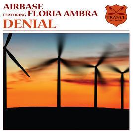 Floria Ambra Denial feat Floria Ambra EP by Airbase on Apple Music