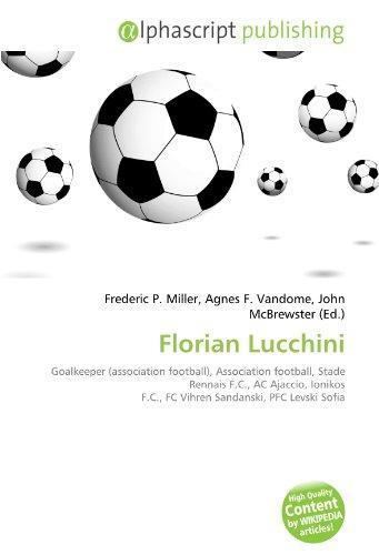 Florian Lucchini 9786134305778 Florian Lucchini Goalkeeper association football