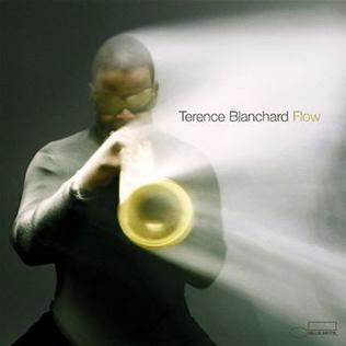 Flow (Terence Blanchard album) httpsuploadwikimediaorgwikipediaen006Ter
