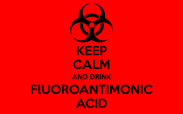 Fluoroantimonic acid KEEP CALM AND DRINK FlUOROANTIMONIC ACID Poster Nathan Keep Calm