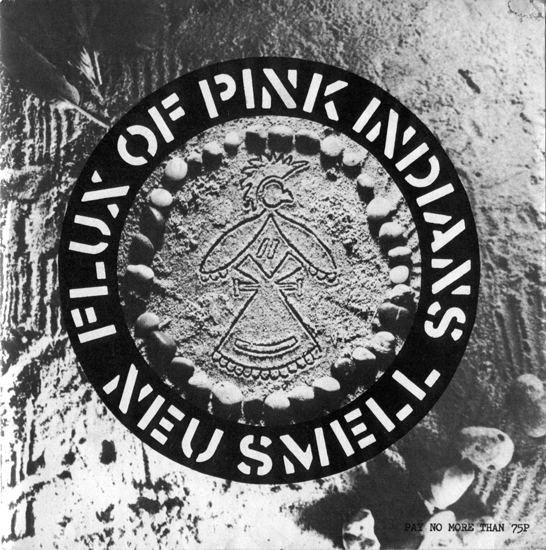 Flux of Pink Indians FLUX OF PINK INDIANS neu smell