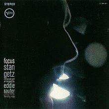 Focus (Stan Getz album) httpsuploadwikimediaorgwikipediaenthumb8