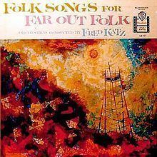 Folk Songs for Far Out Folk httpsuploadwikimediaorgwikipediaenthumb8