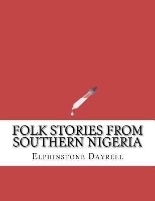 Folk Stories from Southern Nigeria t1gstaticcomimagesqtbnANd9GcRReLnGxxOQTqPwVW