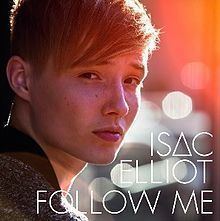 Follow Me (Isac Elliot album) httpsuploadwikimediaorgwikipediaenthumb3