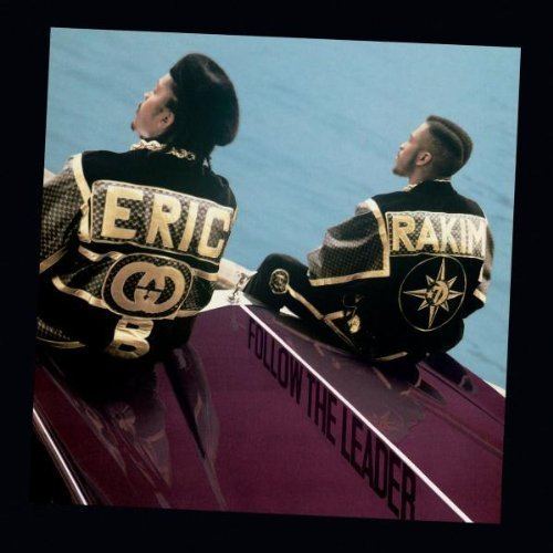 Follow the Leader (Eric B. & Rakim album) httpsimagesgeniuscom8bedbe1759a8dc994293f372