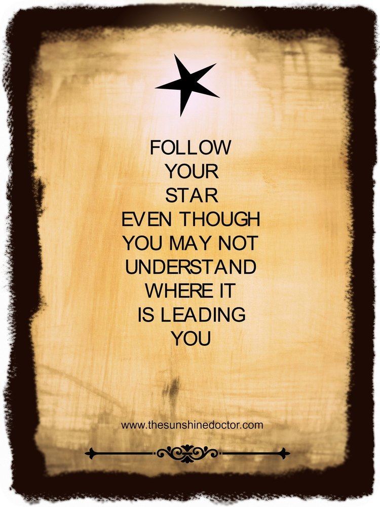 Follow Your Star Follow your star Leaders of the Heart