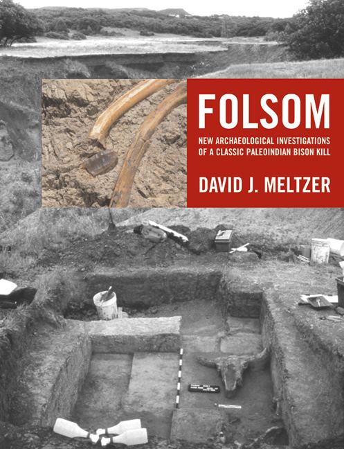 Folsom Site Folsom David J Meltzer Hardcover University of California Press