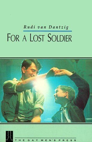 For a Lost Soldier For a Lost Soldier by Rudi van Dantzig