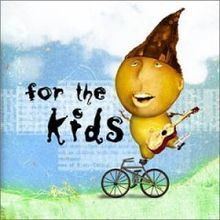 For the Kids (2002 album) httpsuploadwikimediaorgwikipediaenthumbd