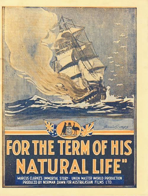 For the Term of His Natural Life (1927 film) FOR THE TERM OF HIS NATURAL LIFE 1927 Norman Dawn Movie Herald