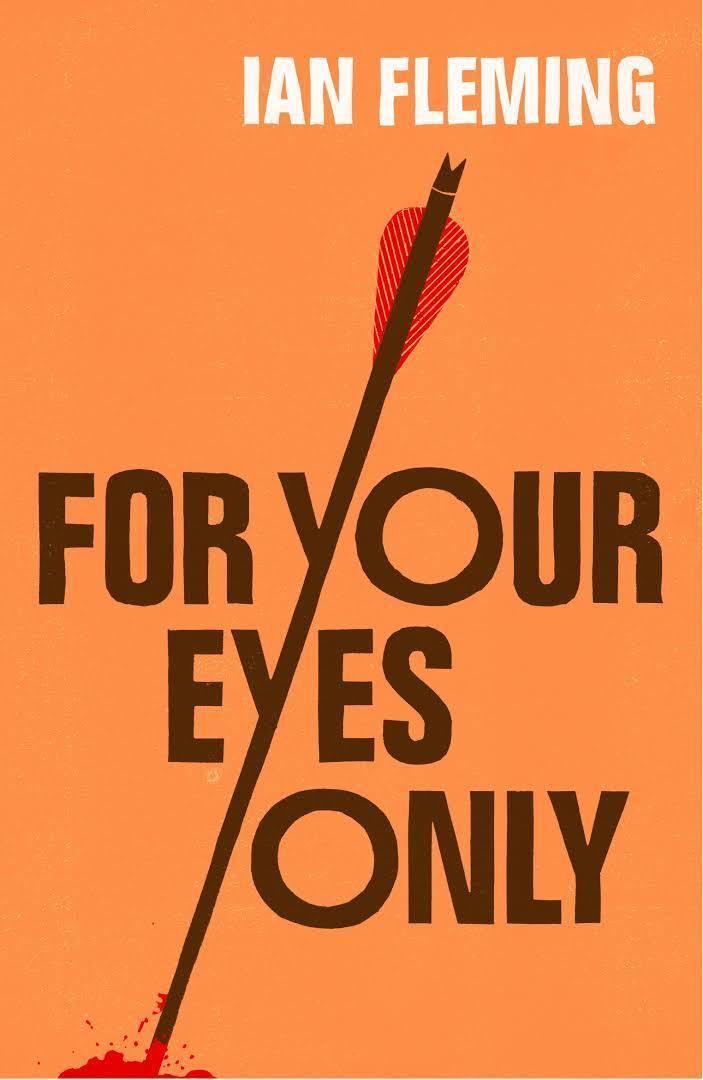 For Your Eyes Only (short story collection) t0gstaticcomimagesqtbnANd9GcSCubmkcXLEmIydZ