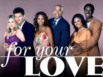 For Your Love (TV series) TV Listings Grid TV Guide and TV Schedule Where to Watch TV Shows