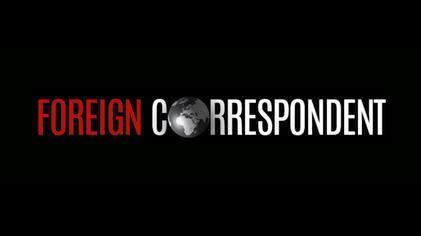 Foreign Correspondent (TV series) httpsuploadwikimediaorgwikipediaen884For