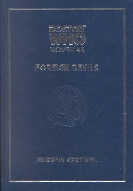 Foreign Devils (Doctor Who novella) t1gstaticcomimagesqtbnANd9GcS06LNRTqjOiVLaQ