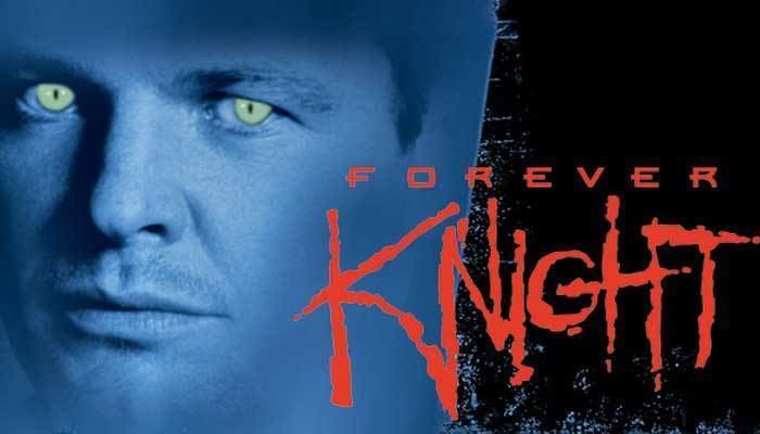 Forever Knight Forever Knight Fiction