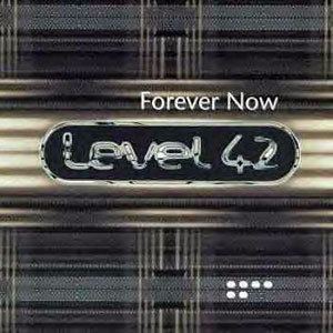 Forever Now (Level 42 album) httpsuploadwikimediaorgwikipediaen334For