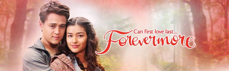Forevermore (TV series) Forevermore Watch All Episodes on TFCtv Official ABSCBN Online