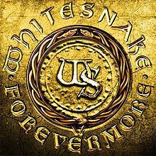 Forevermore (Whitesnake album) httpsuploadwikimediaorgwikipediaenthumb9