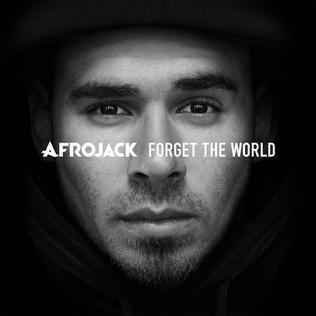 Forget the World (Afrojack album) httpsuploadwikimediaorgwikipediaen221Afr