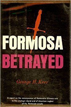 Formosa Betrayed (book) httpsimagesnasslimagesamazoncomimagesI5