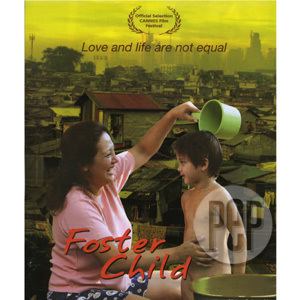Foster Child (2007 film) Foster Child39 premiere opens Cinemalaya Philippine Independent Film