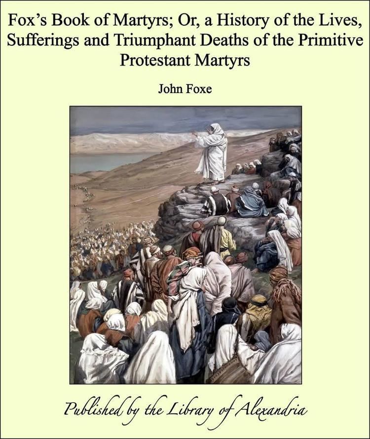 Foxe's Book of Martyrs t3gstaticcomimagesqtbnANd9GcQCh3JmFbCzy8jcnz