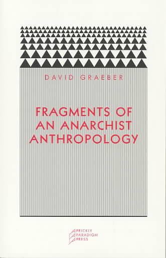 Fragments of an Anarchist Anthropology t1gstaticcomimagesqtbnANd9GcSzH61ldyS4gxfOeW