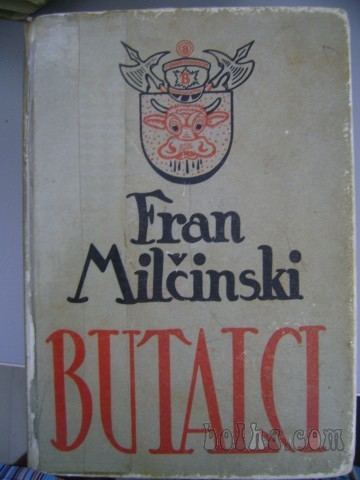 Fran Milčinski BUTALCI FRAN MILINSKI bolhacom