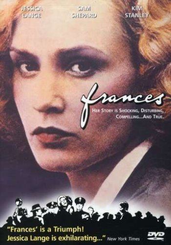Frances (film) Amazoncom Frances Jessica Lange Kim Stanley Sam Shepard Bart