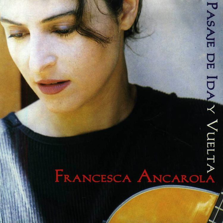 Francesca Ancarola Cartula Frontal de Francesca Ancarola Pasaje De Ida Y