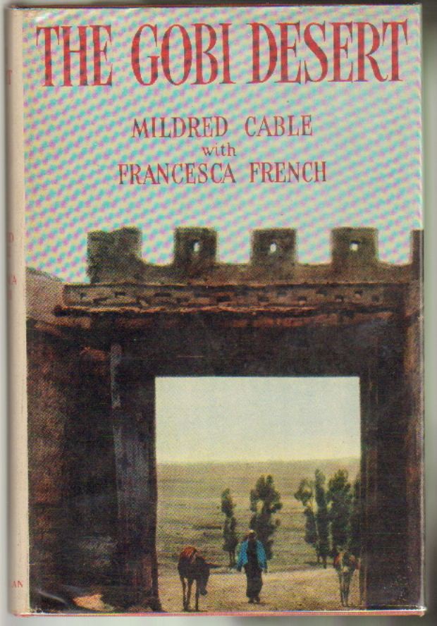 Francesca French The Gobi Desert Mildred Cable Francesca French