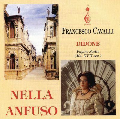 Francesco Cavalli Francesco Cavalli Didone Nella Anfuso Songs Reviews