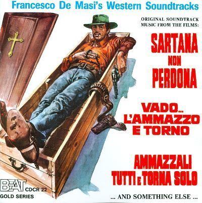 Francesco De Masi Francesco De Masi39s Western Soundtracks Francesco De