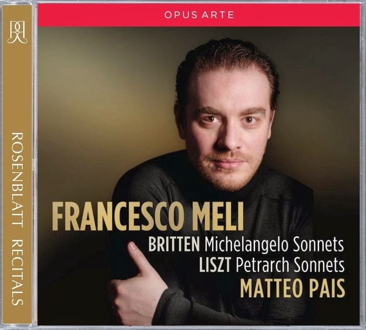 Francesco Meli Planet Hugill Francesco Meli in Britten and Liszt