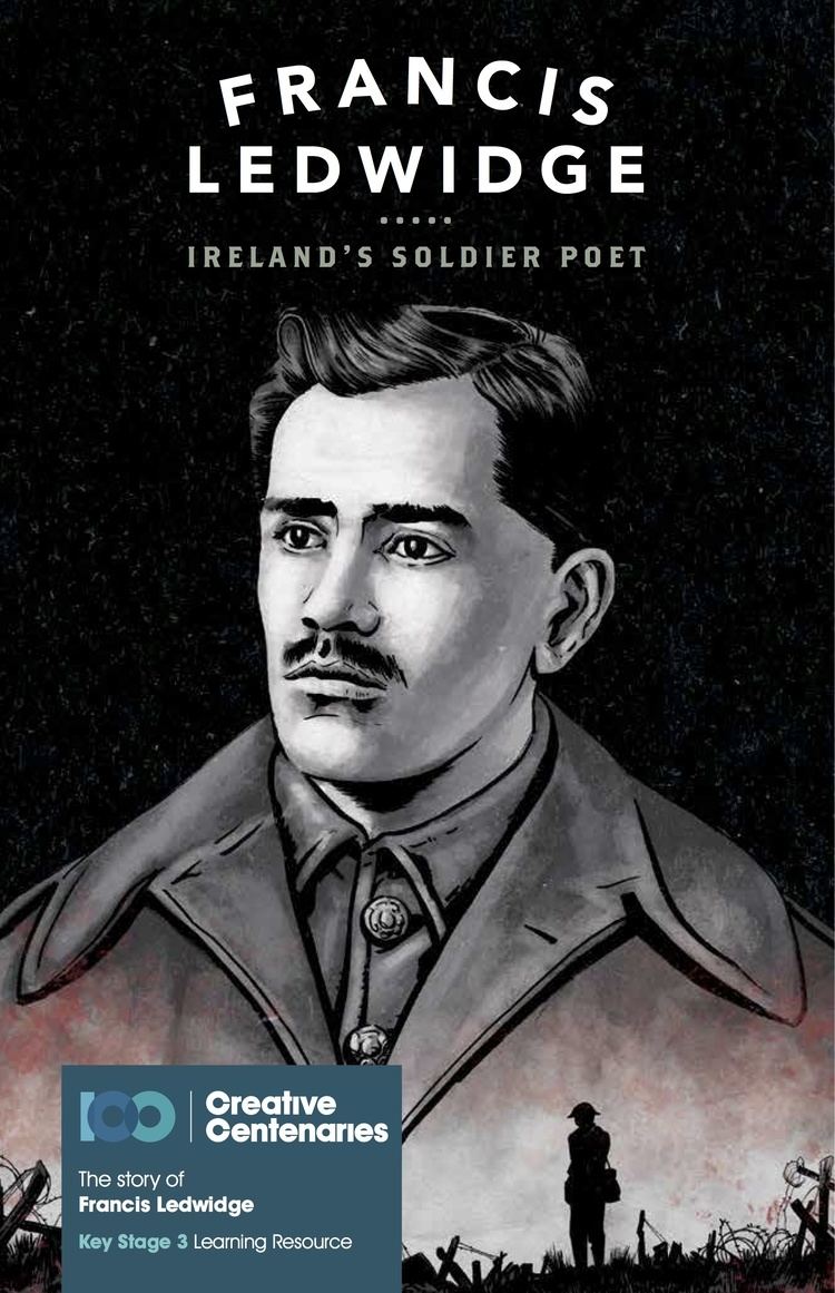 Francis Ledwidge Francis Ledwidge Irelands Soldier Poet Creative Centenaries