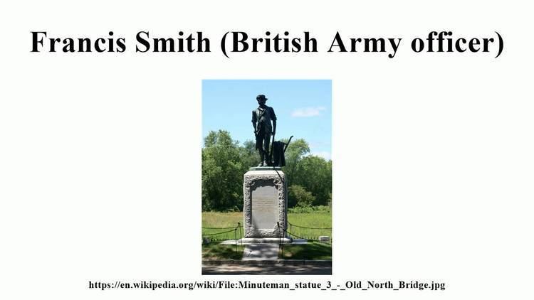 Francis Smith (British Army officer) Francis Smith British Army officer YouTube