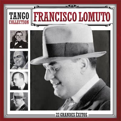 Francisco Lomuto Tango Collection Francisco Lomuto
