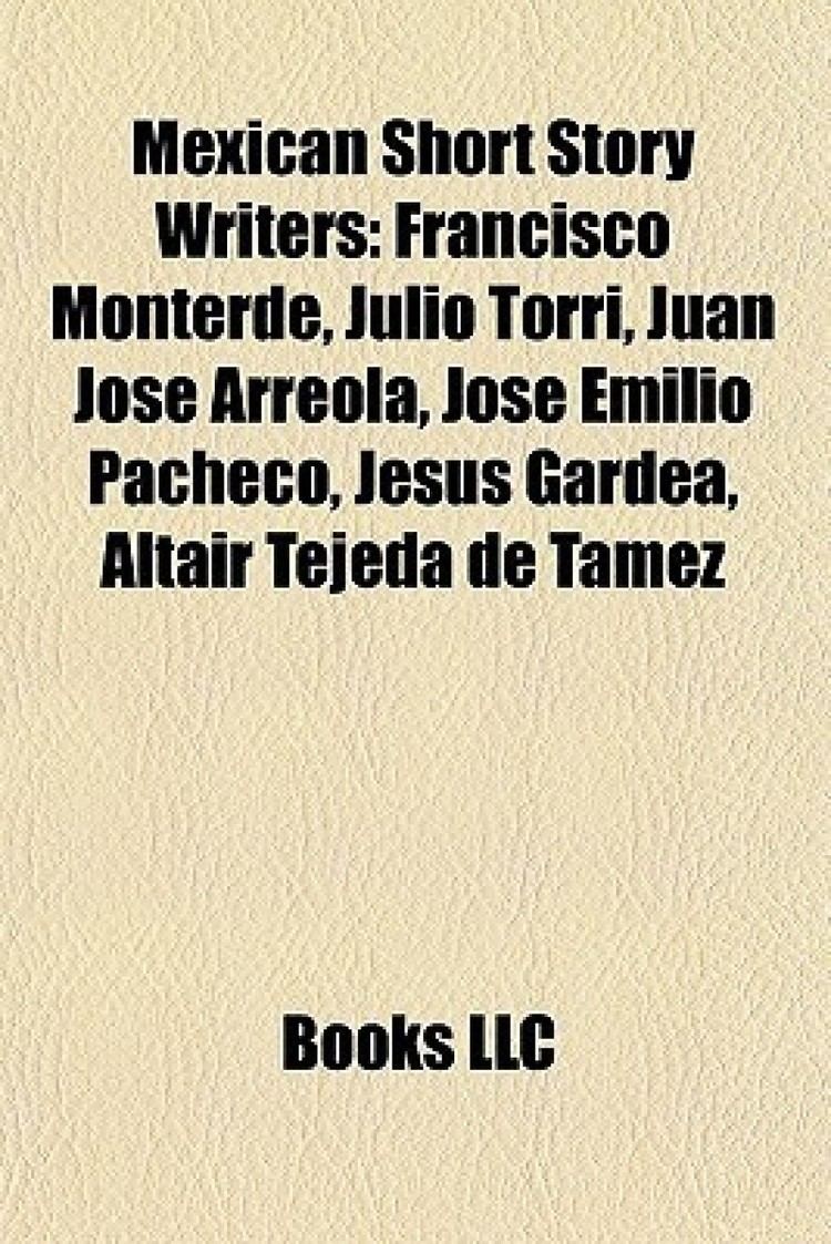 Francisco Monterde Mexican Short Story Writers Francisco Monterde Julio Torri Juan