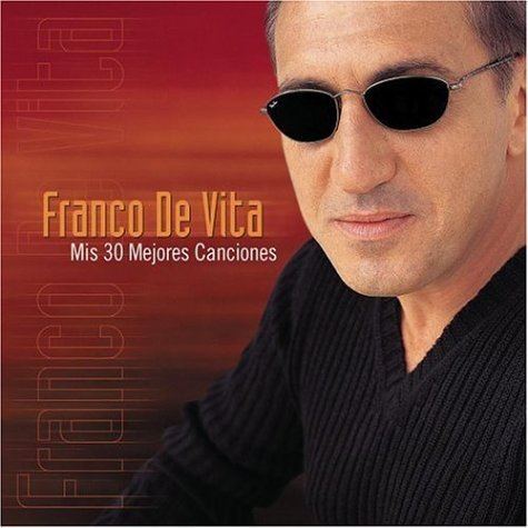 Franco De Vita Franco De Vita Mis 30 Mejores Exitos Amazoncom Music