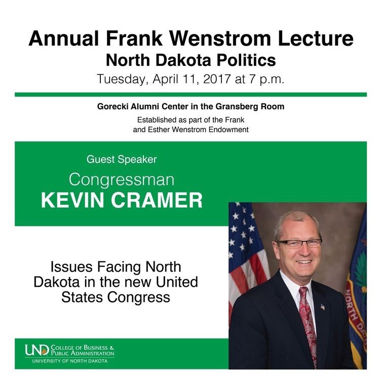 Frank A. Wenstrom Congressman Cramer to Offer 2017 Frank A Wenstrom Lecture at UND