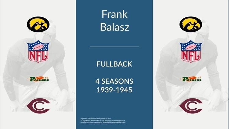 Frank Balasz Frank Balasz Football Fullback Linebacker and Defensive Back