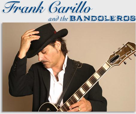 Frank Carillo Frank Carillo and the Bandoleros Virtual Press Kit