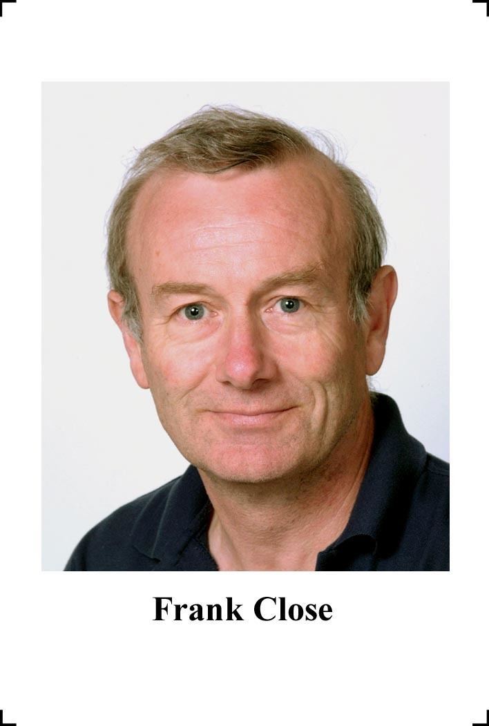 Frank Close Frank Close39s homepage at Theoretical Physics Oxford