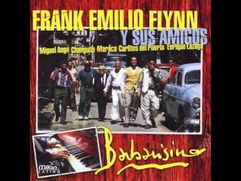 Frank Emilio Flynn Frank Emilio Flynn Gandinga Mondongo y Sandunga YouTube