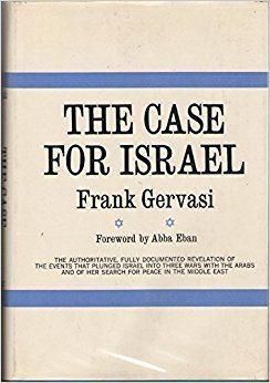Frank Gervasi The Case for Israel Frank Gervasi Abba Eban 9780670205790 Amazon