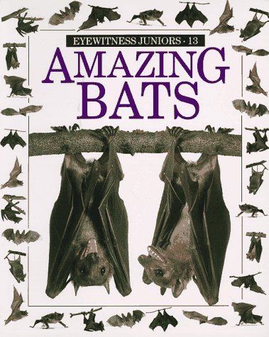 Frank Greenaway Amazing Bats Eyewitness Junior Frank Greenaway 9780679815181