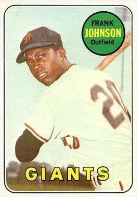 Frank Johnson (baseball) 1969 Topps Frank Johnson 227 Baseball Card Value Price Guide